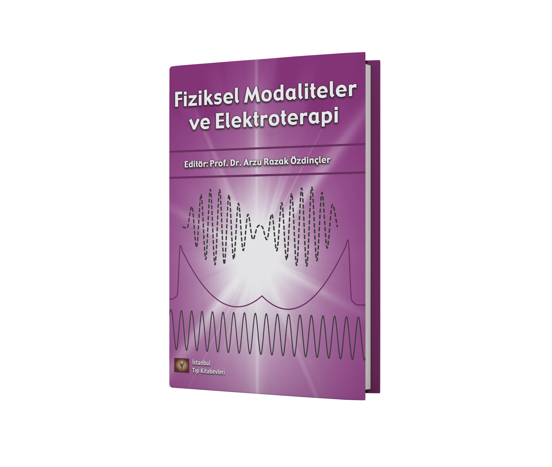Fiziksel Modaliteler ve Elektroterapi