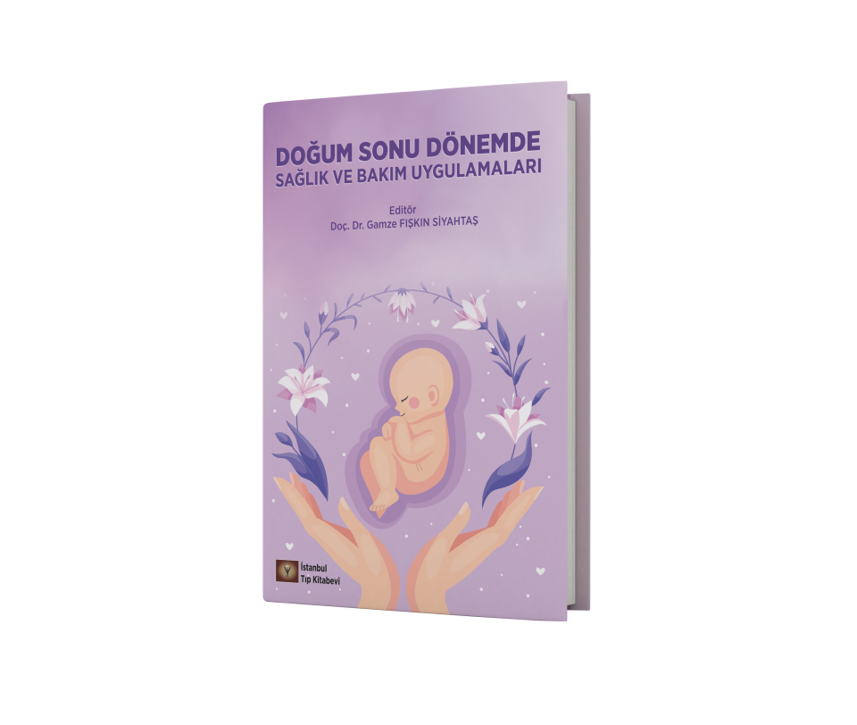 Doğum Sonu Dönemde Sağlık ve Bakım Uygulamaları
