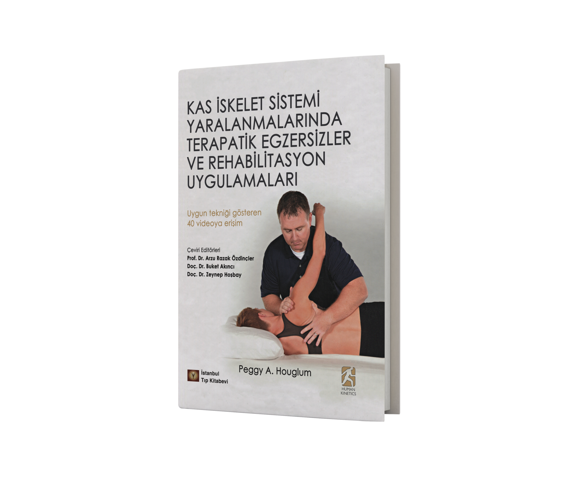 Kas İskelet Sistemi Yaralanmalarında Terapatik Egzersizler ve Rehabilitasyon Uygulamaları