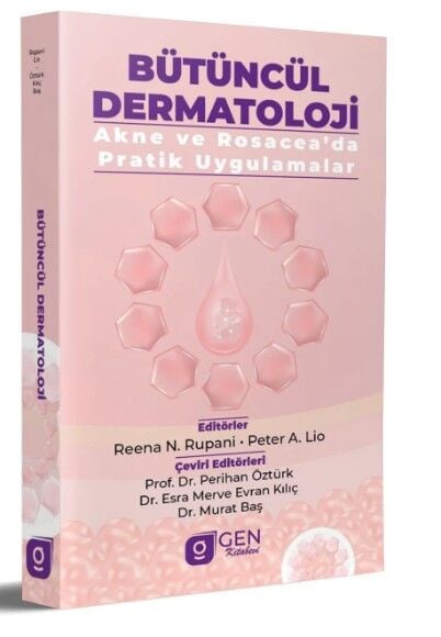 Bütüncül Dermatoloji Akne Ve Rosacea'da Pratik Uygulamalar