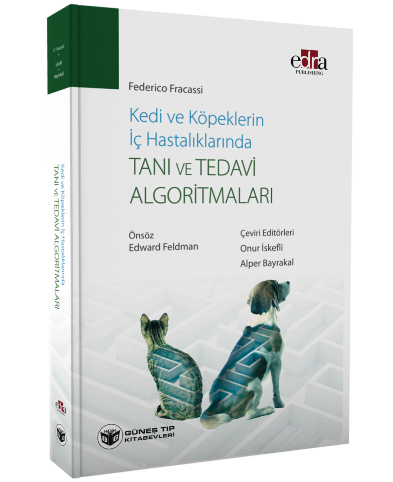 Kedi ve Köpeklerin İç Hastalıklarında Tanı ve Tedavi Algoritmaları