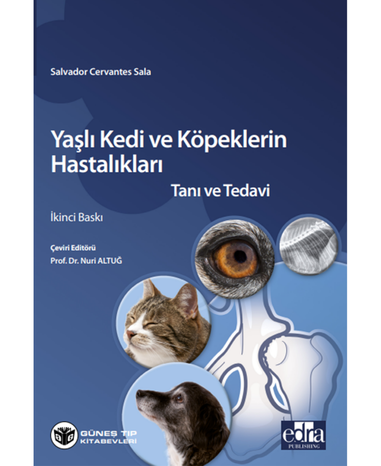 Yaşlı Kedi ve Köpeklerin Hastalıkları Tanı ve Tedavi
