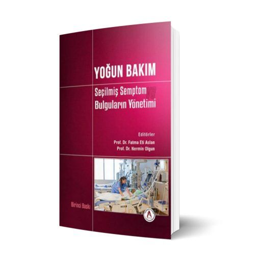 Yoğun Bakım Seçilmiş Semptom Bulguların Yönetimi