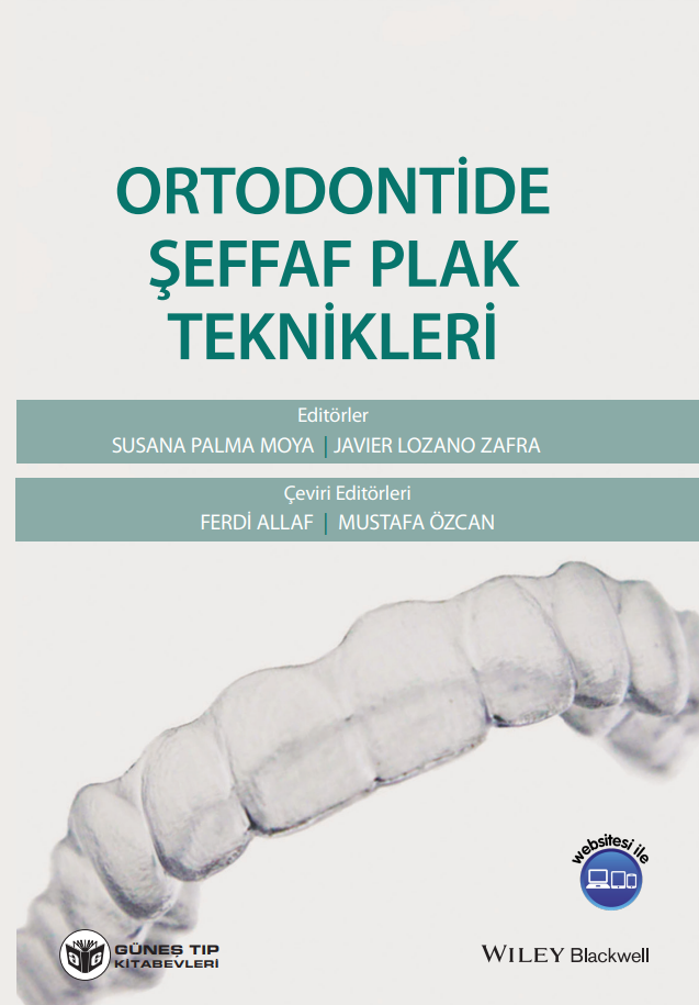 Ortodontide Şeffaf Plak Teknikleri