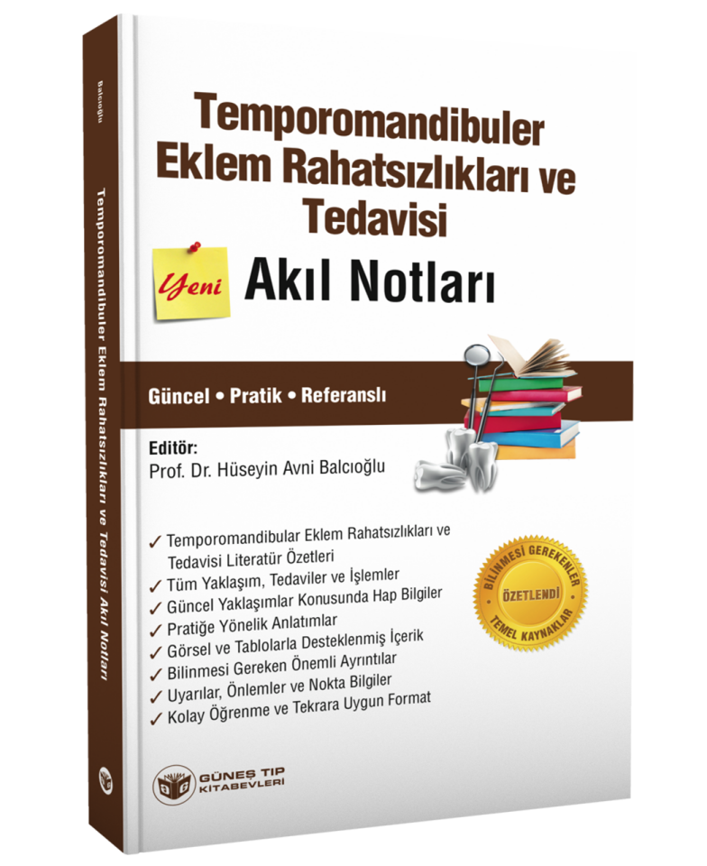 Temporomandibuler Eklem Rahatsızlıkları ve Tedavisi Akıl Notları