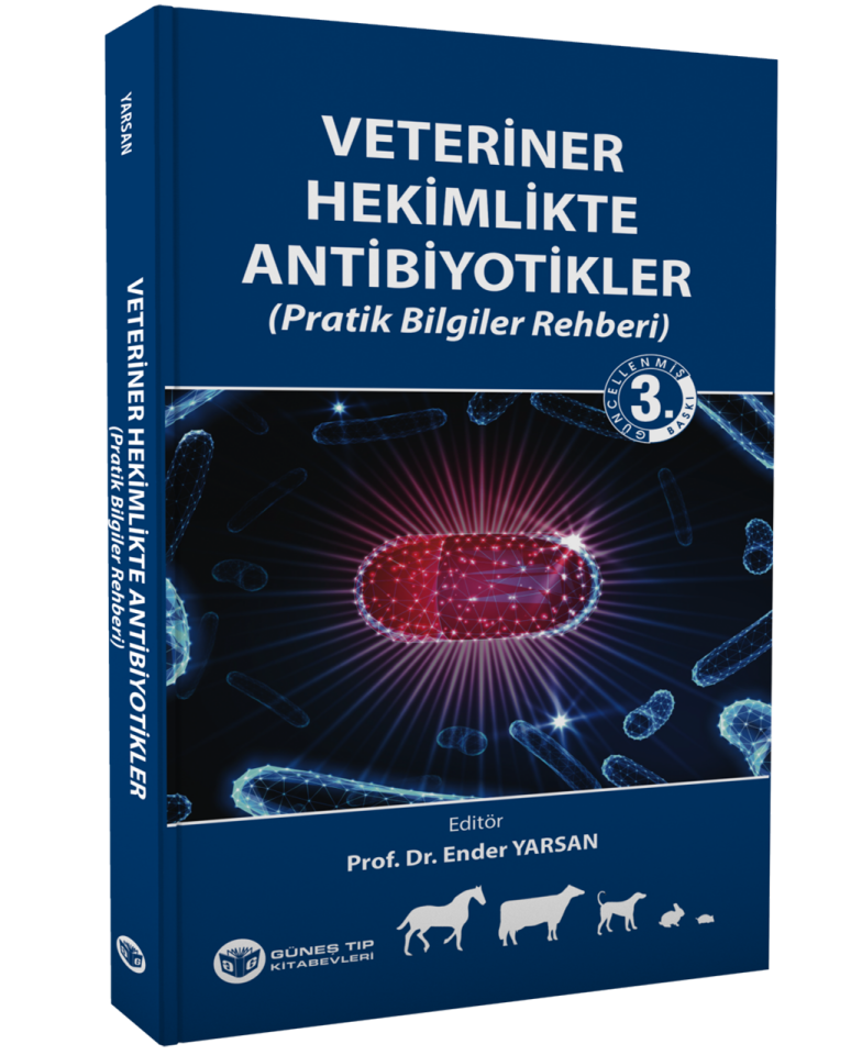 Veteriner Hekimlikte Antibiyotikler (Pratik Bilgiler Rehberi)