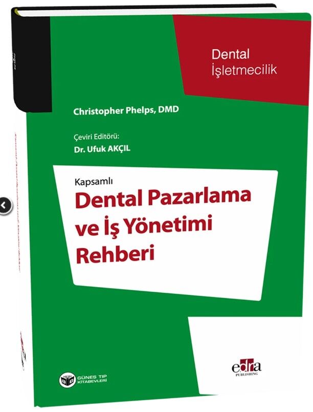 Dental Pazarlama ve İş Yönetimi Rehberi