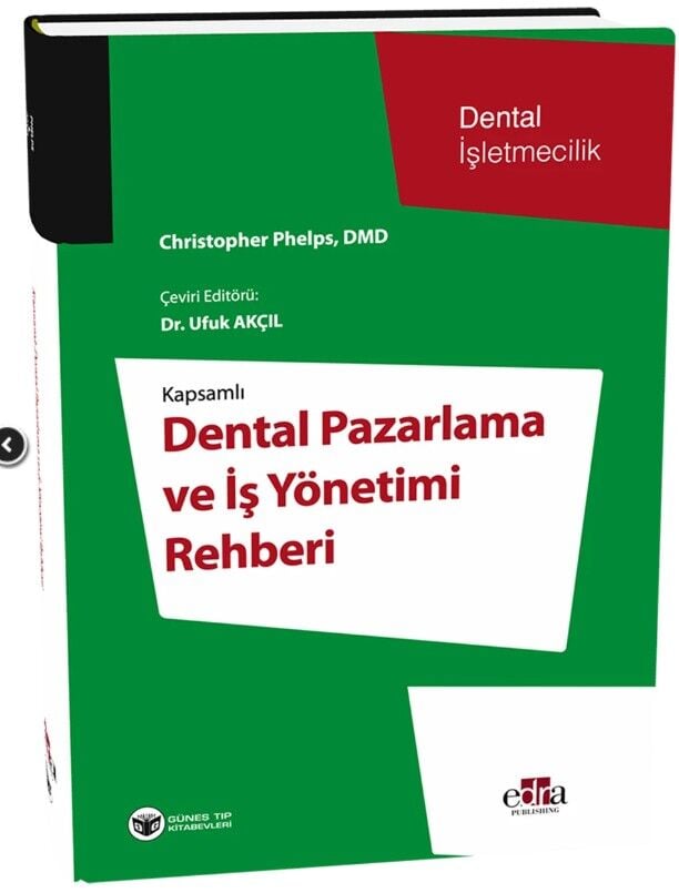 Dental Pazarlama ve İş Yönetimi Rehberi