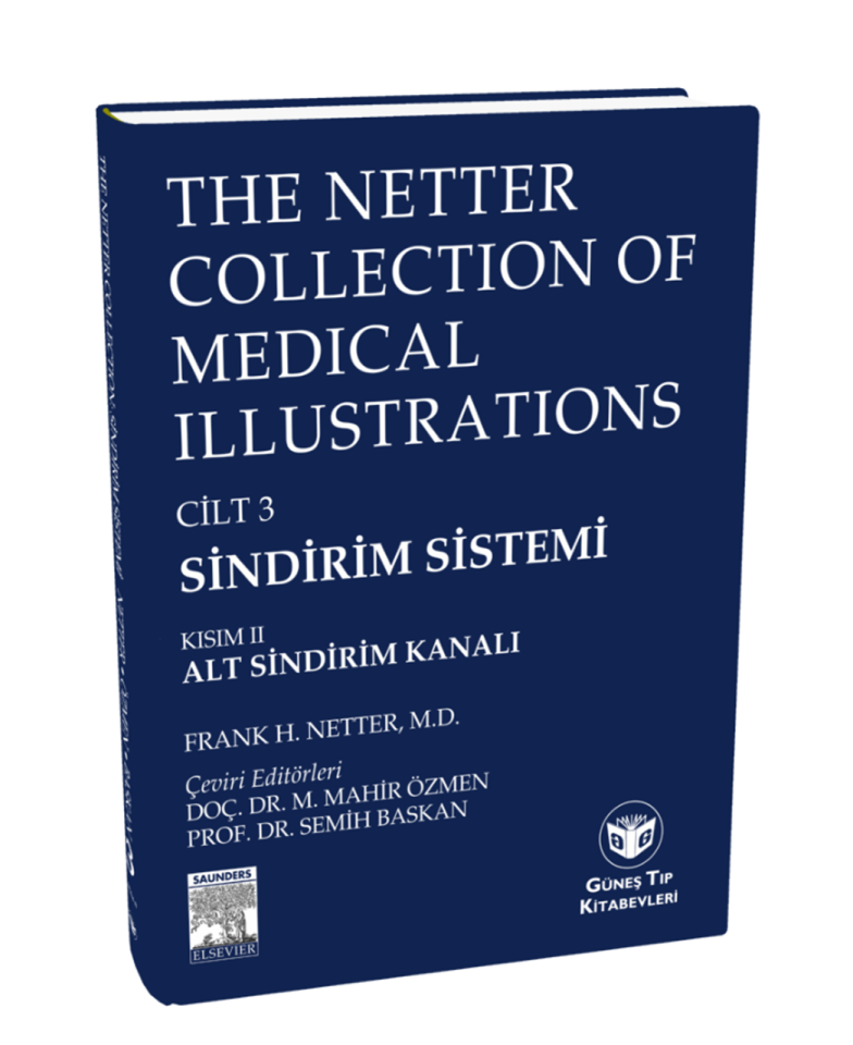 The Netter Collection Of Medical Illustrations Sindirim Sistemi: Alt Sindirim Kanalı