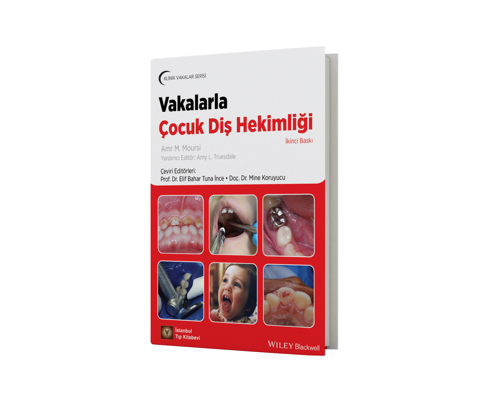 Vakalarla Çocuk Diş Hekimliği