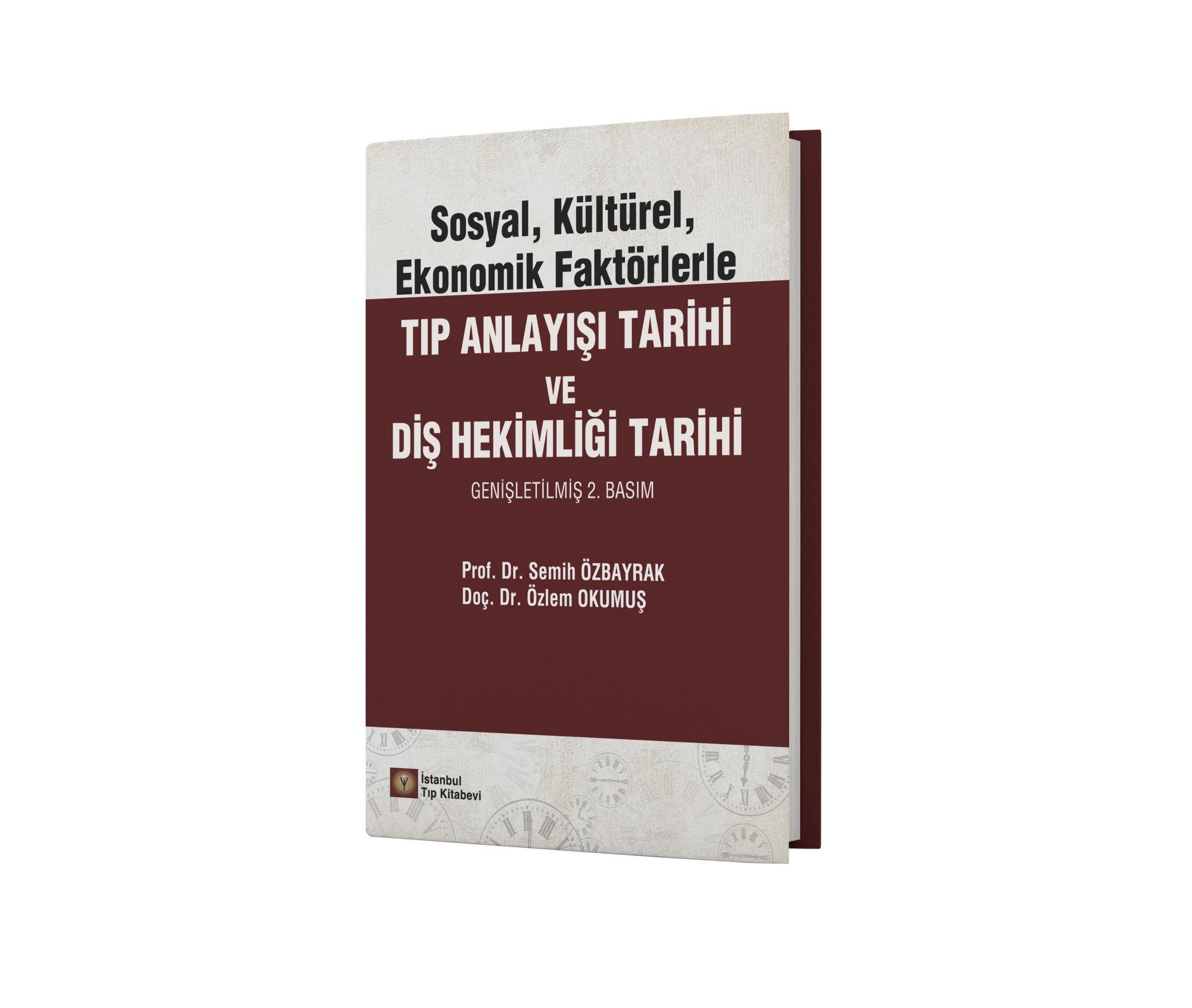 Sosyal, Kültürel, Ekonomik Faktörlerle Tıp Anlayışı Tarihi ve Diş Hekimliği Tarihi