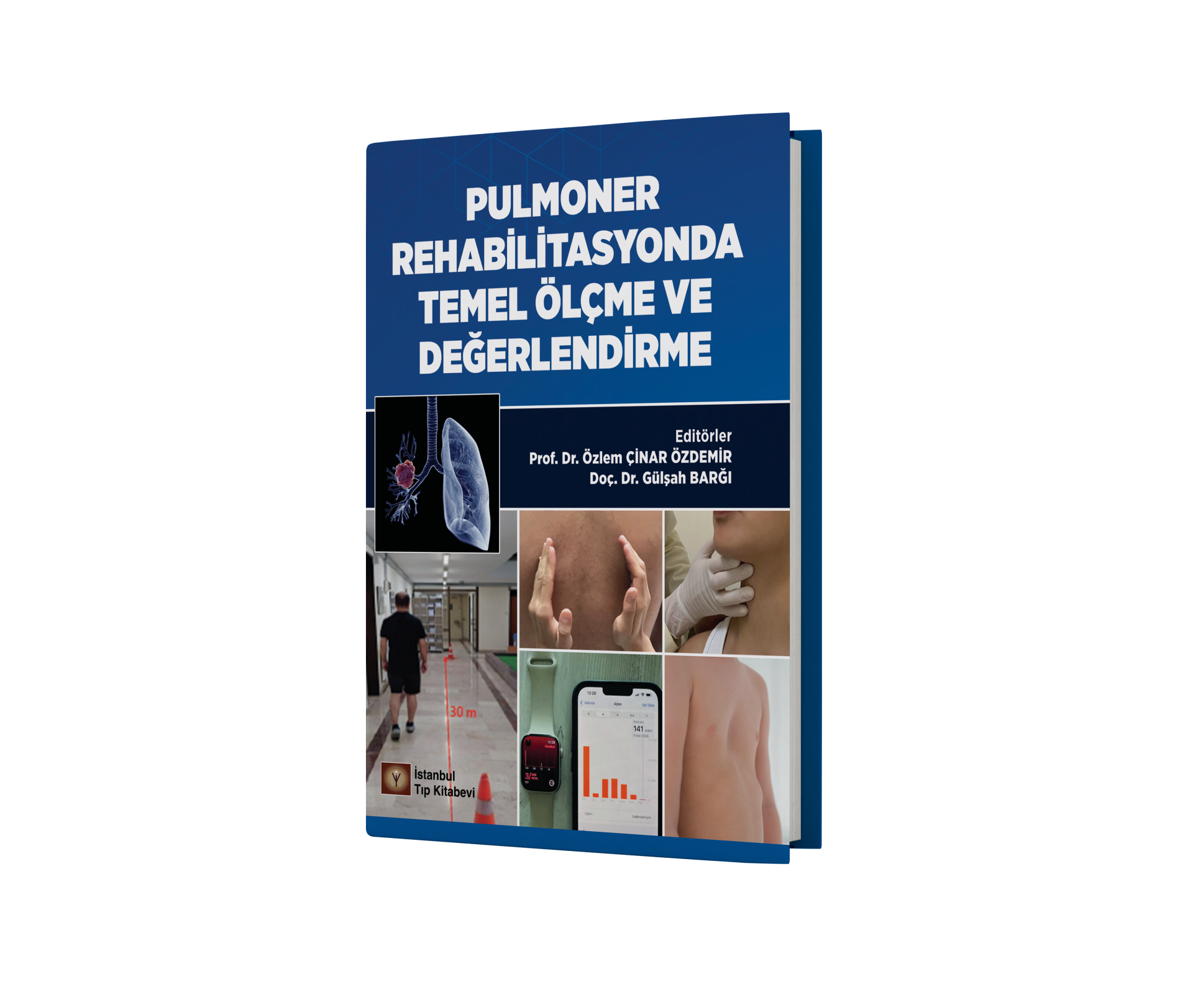 Pulmoner Rehabilitasyonda Temel Ölçme Ve Değerlendirme