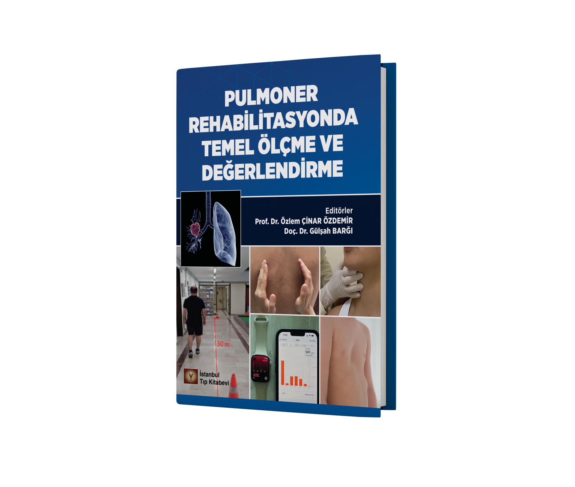 Pulmoner Rehabilitasyonda Temel Ölçme Ve Değerlendirme