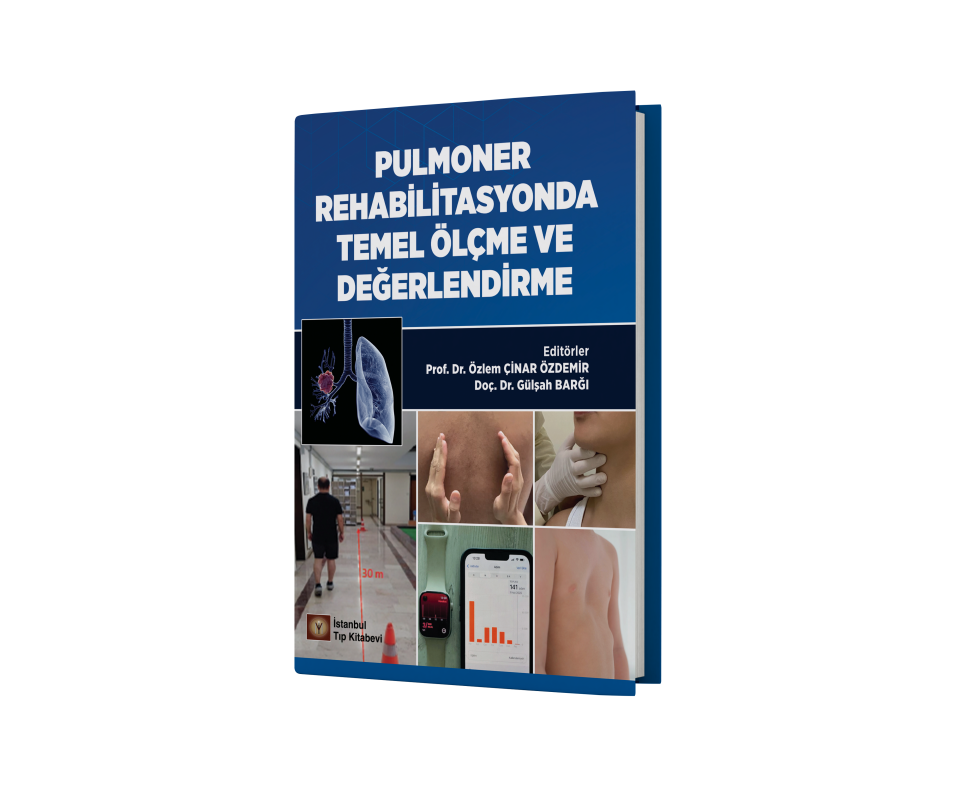 Pulmoner Rehabilitasyonda Temel Ölçme Ve Değerlendirme