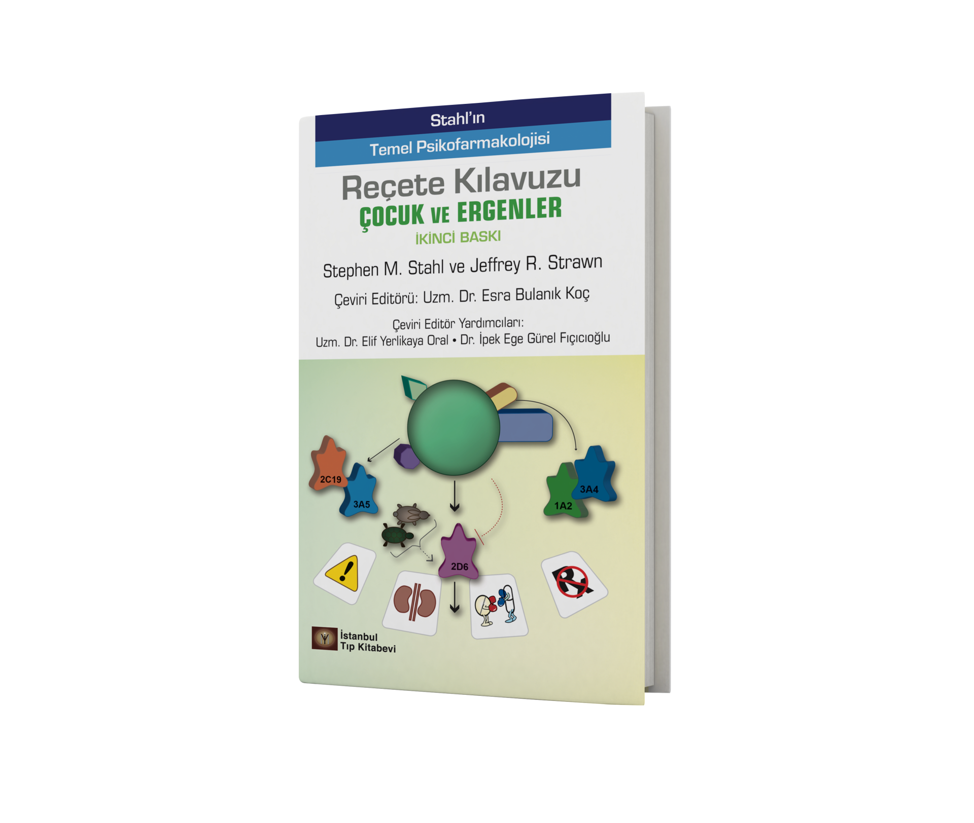 Stahl'ın Reçete Klavuzu Çocuk ve Ergenler 2.Baskı