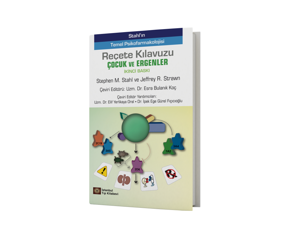 Stahl'ın Reçete Klavuzu Çocuk ve Ergenler 2.Baskı