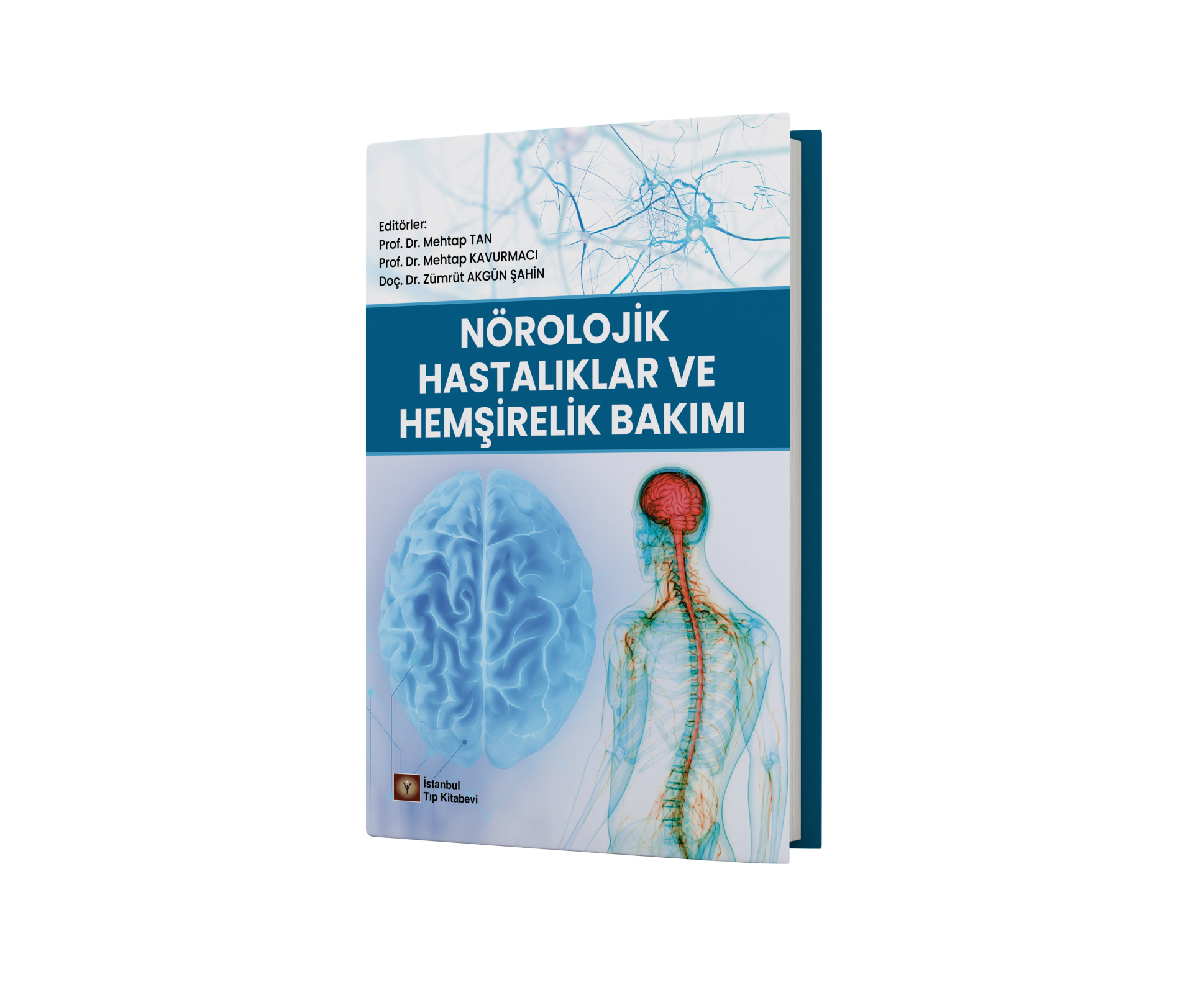 Nörolojik Hastalıklar ve Hemşirelik Bakımı