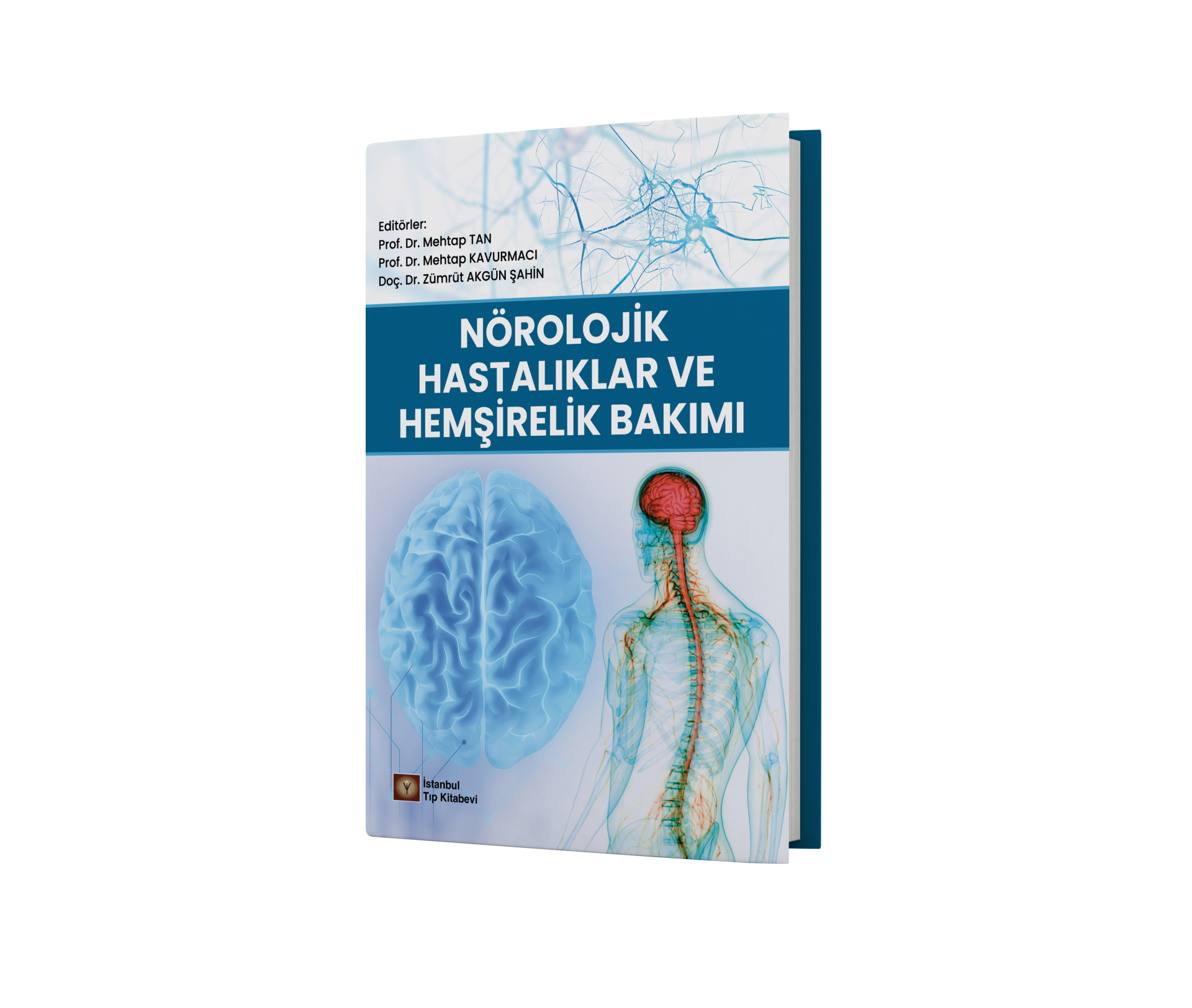 Nörolojik Hastalıklar ve Hemşirelik Bakımı