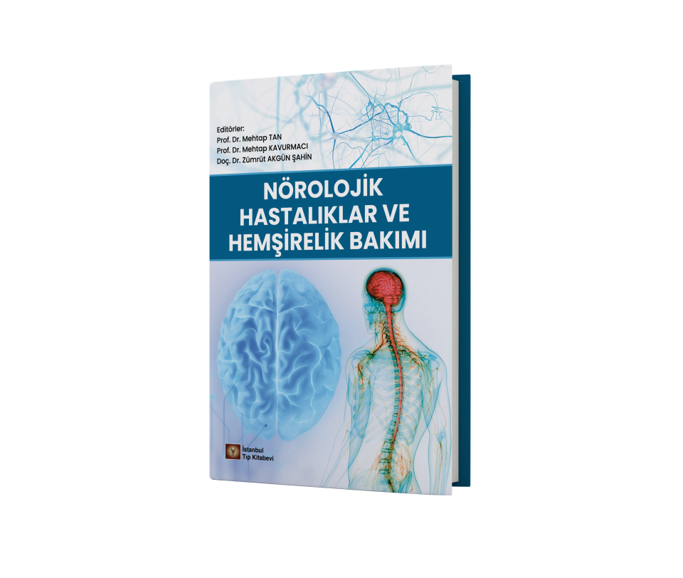 Nörolojik Hastalıklar ve Hemşirelik Bakımı