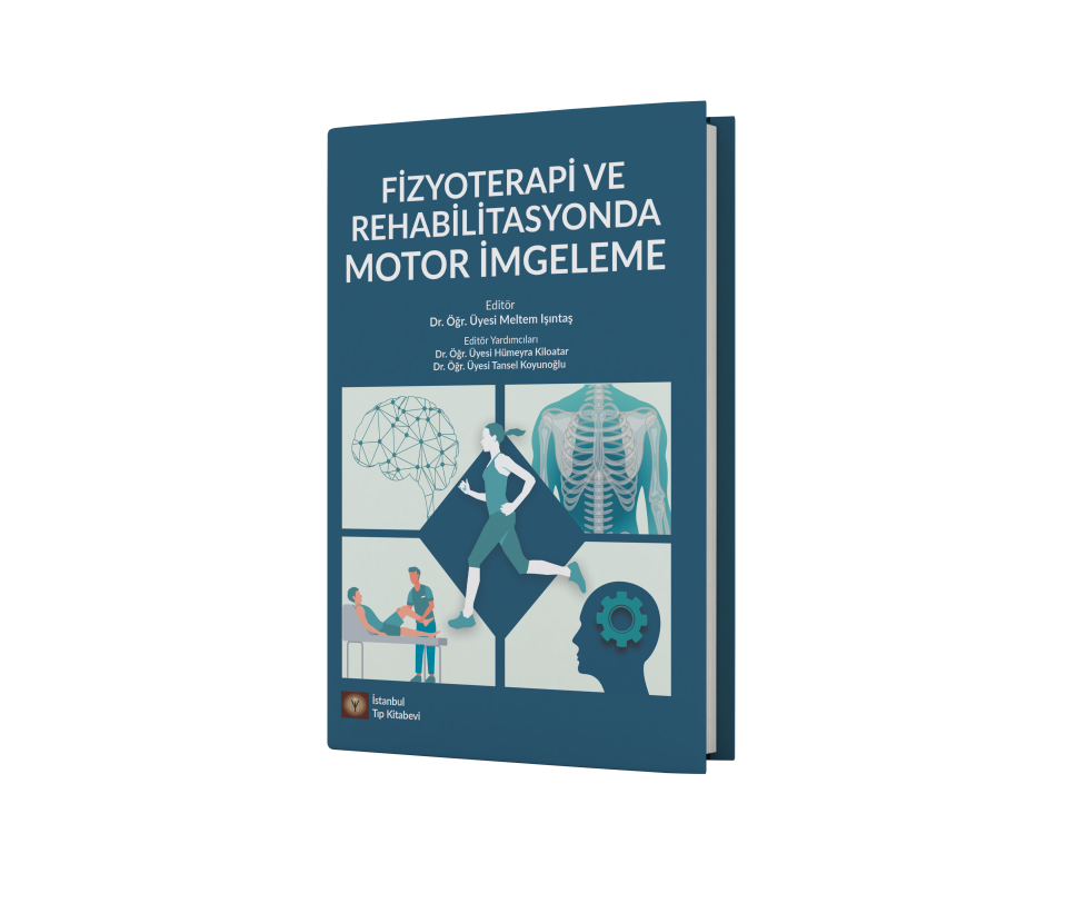 Fizyoterapi ve Rehabilitasyonda Motor İmgeleme