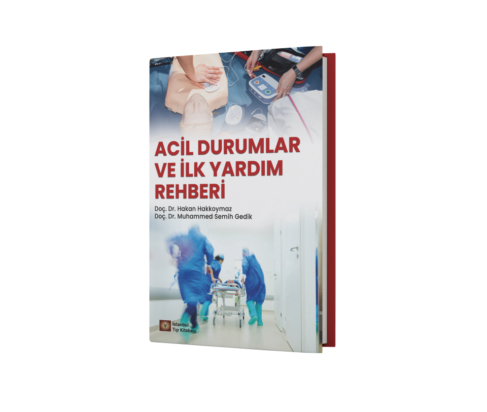 Acil Durumlar ve İlk Yardım Rehberi