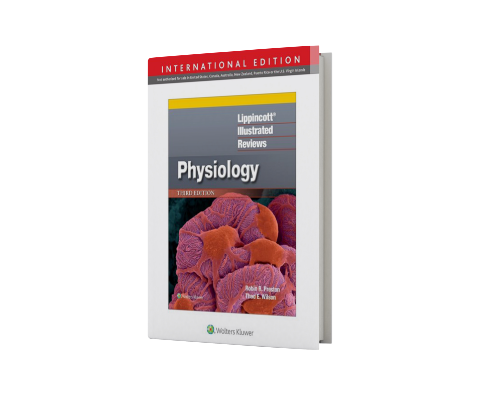 Lippincott Illustrated Reviews Physiology,3rd Edition, International Edition