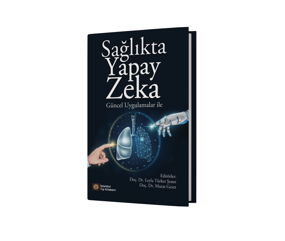 Sağlıkta Yapay Zeka Güncel Uygulamalar İle