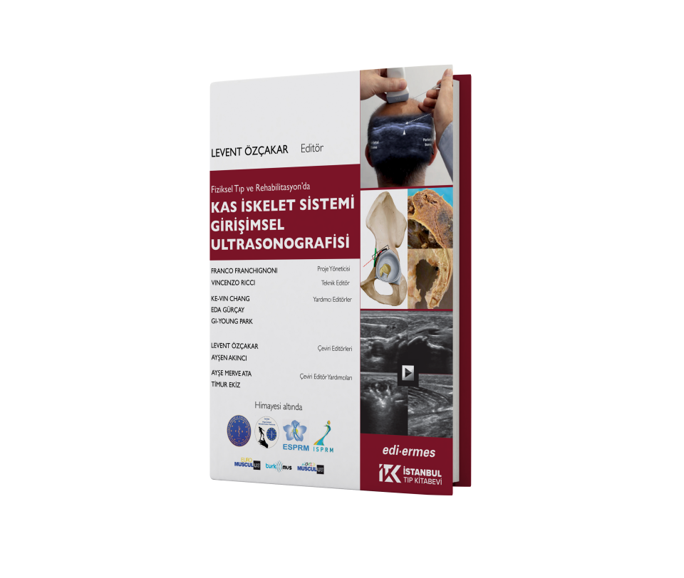 Fiziksel Tıp ve Rehabilitasyon'da Kas İskelet Sistemi Girişimsel Ultrasonografisi