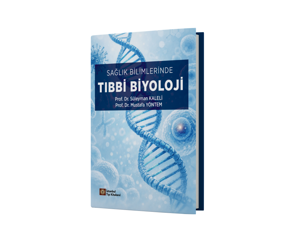 Sağlık Bilimlerinde Tıbbi Biyoloji