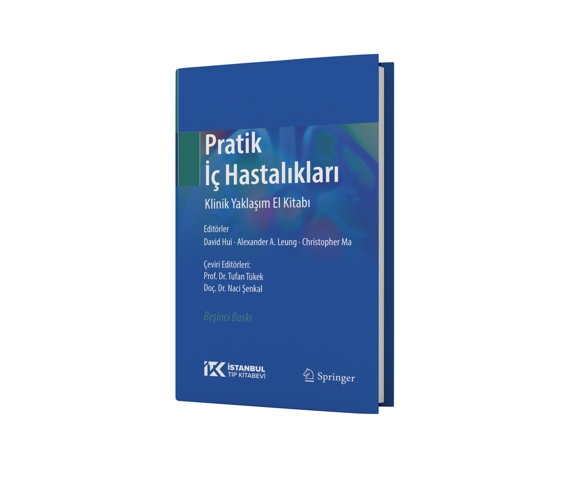 Pratik İç Hastalıkları Klinik Yaklaşım El Kitabı