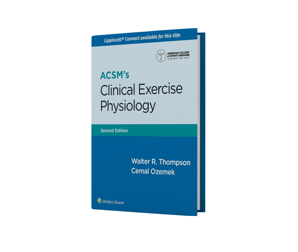 ACSM`s Clinical Exercise Physiology