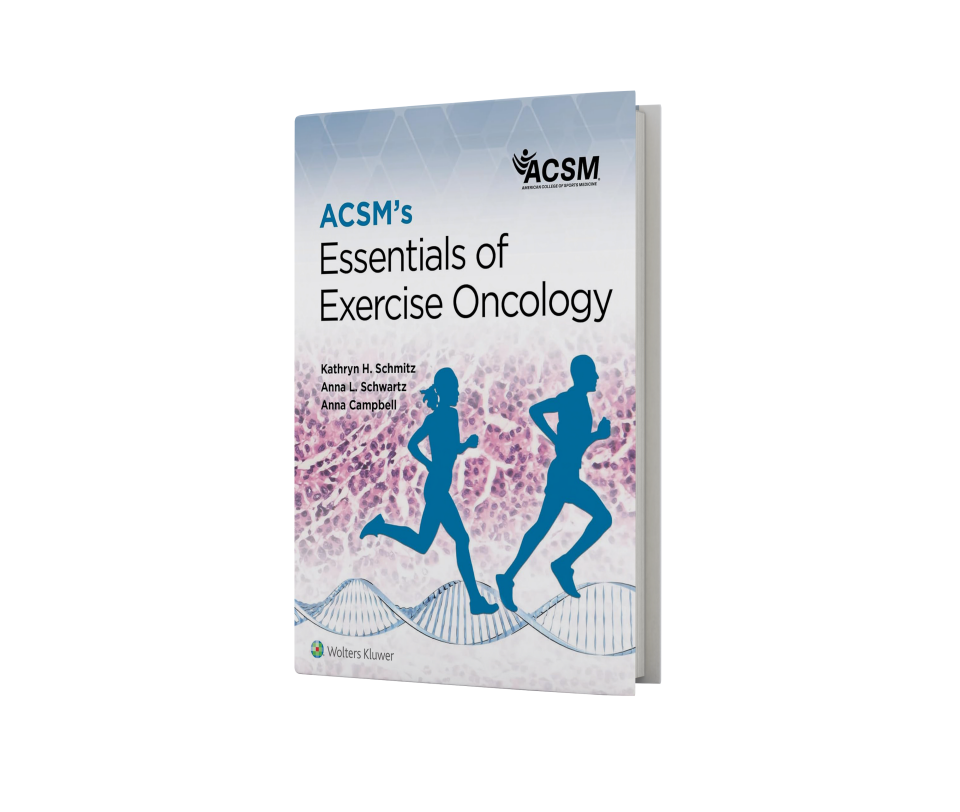 ACSM's Essentials of Exercise Oncology