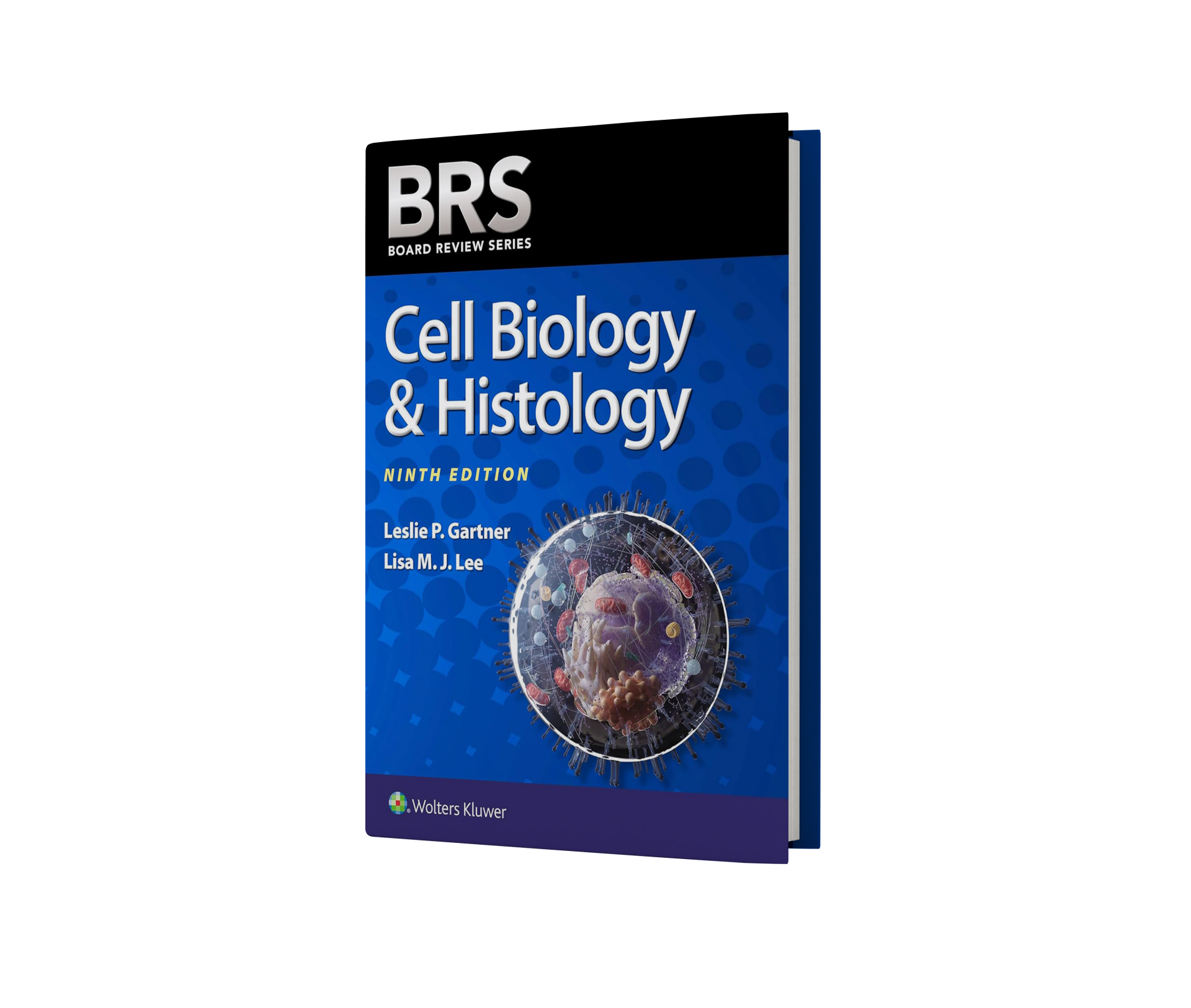 BRS Cell Biology & Histology, 9th Edition