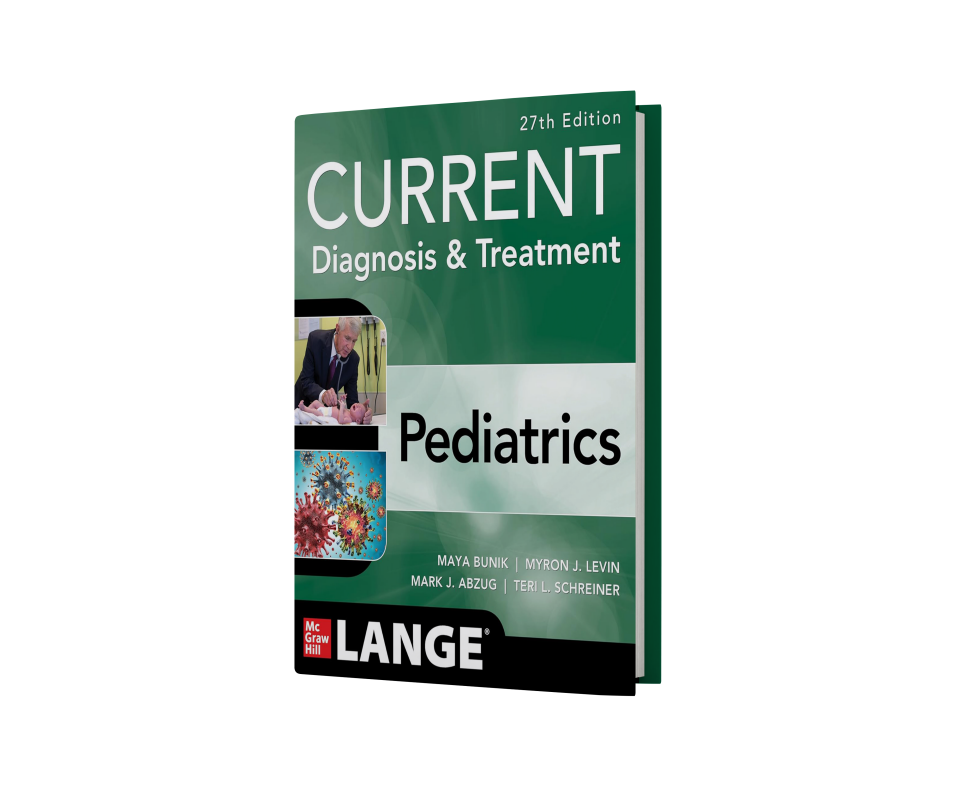 CURRENT Diagnosis & Treatment Pediatrics, 27th Edition