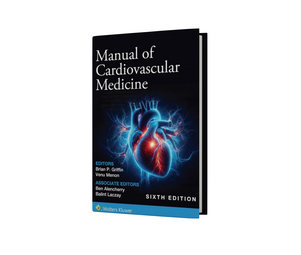 Manual of Cardiovascular Medicine,6th Edition
