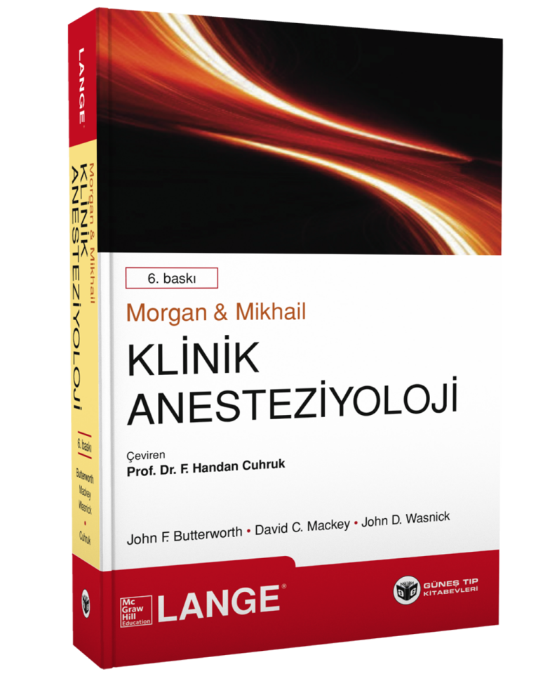 Morgan & Mikhail'in Klinik Anesteziyoloji 6. Baskı