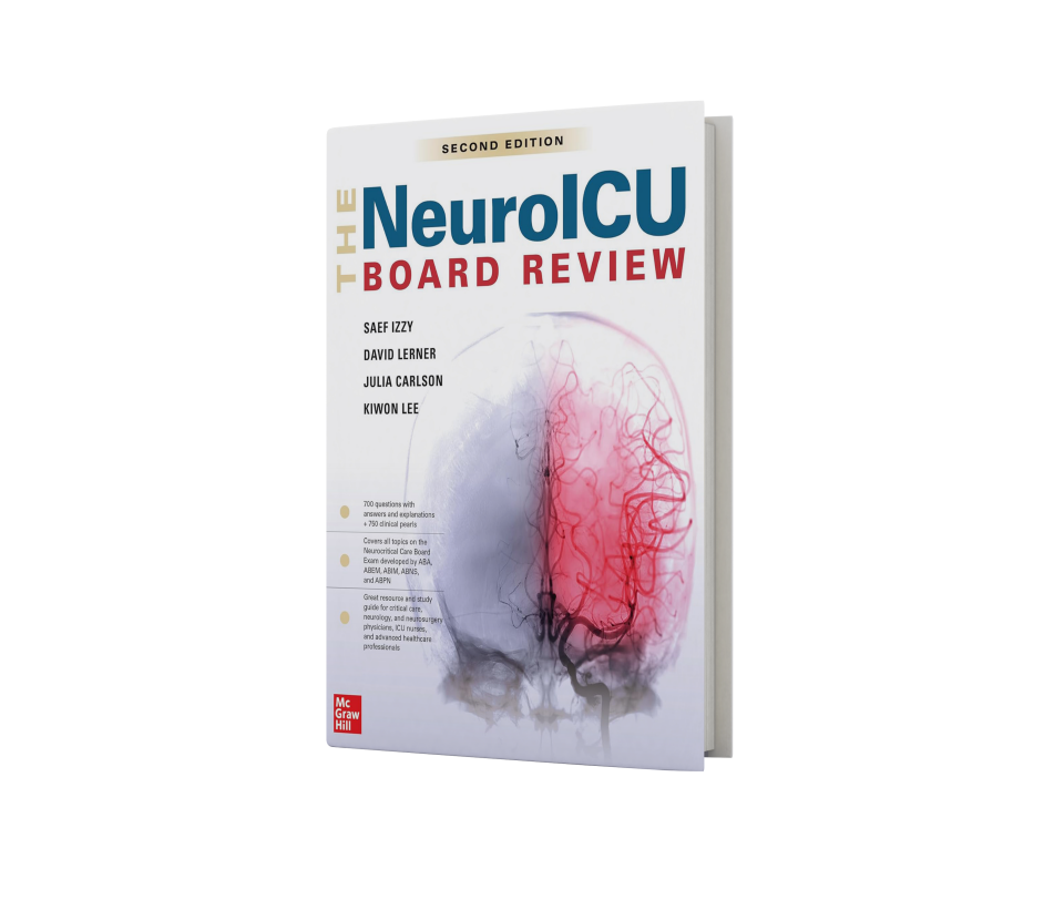 The NeuroICU Board Review, 2nd Edition