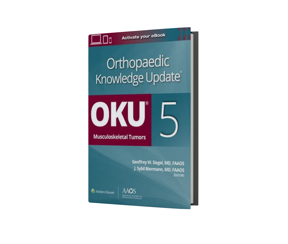 Orthopaedic Knowledge Update®: Musculoskeletal Tumors 5 : Print + Ebook
