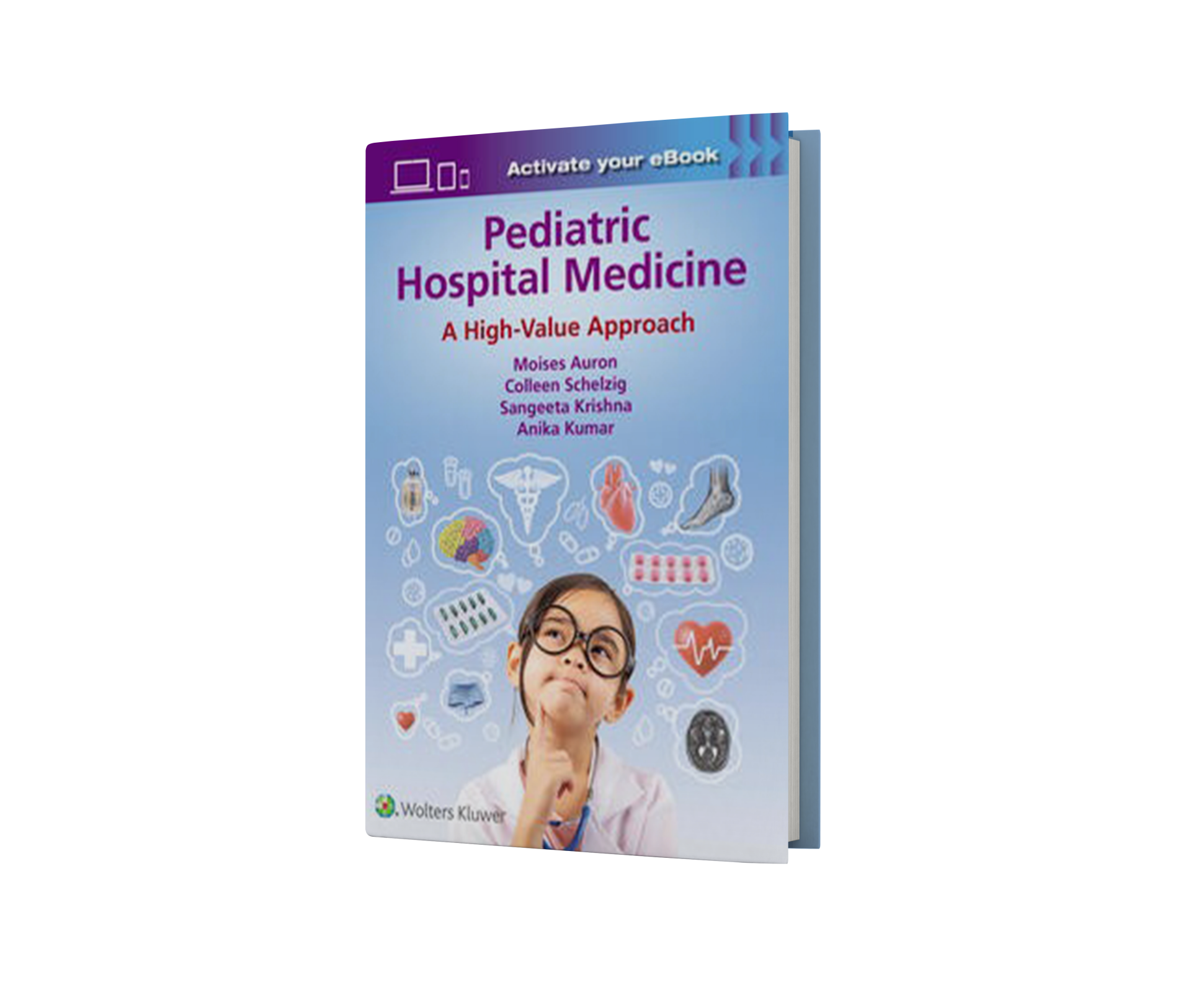 Pediatric Hospital Medicine A High-Value Approach