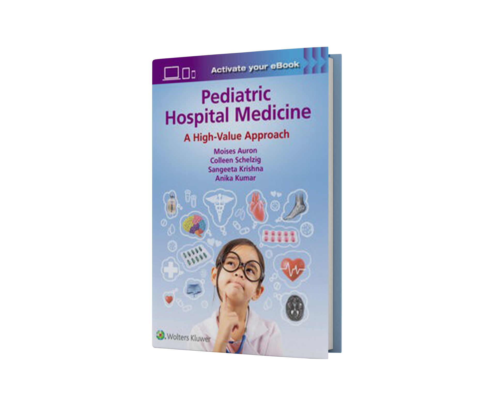 Pediatric Hospital Medicine A High-Value Approach