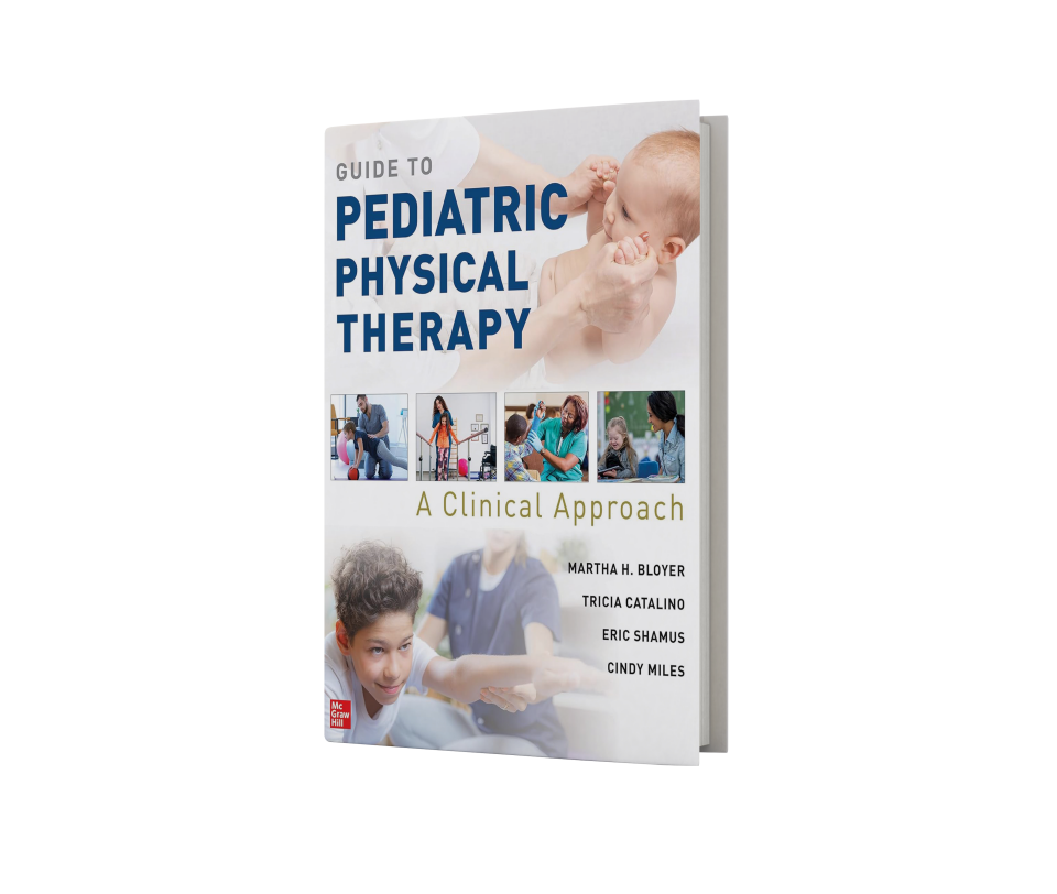 Guide to Pediatric Physical Therapy: A Clinical Approach