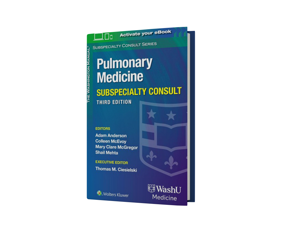 Washington Manual Pulmonary Medicine Subspecialty Consult,Third Edition