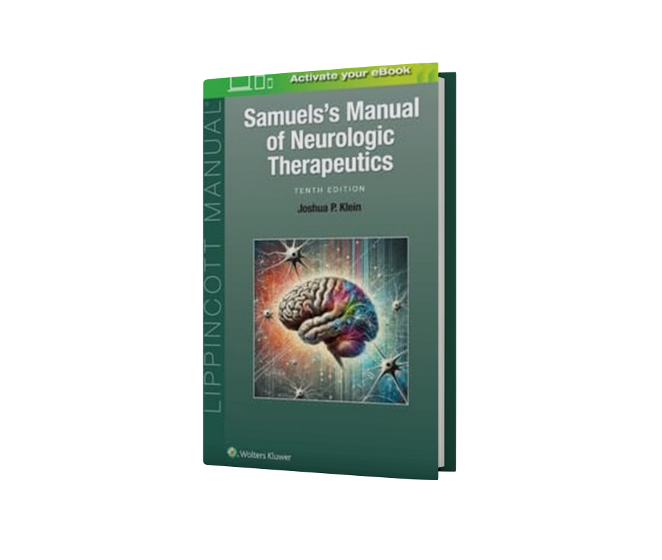 Samuels`s Manual of Neurologic Therapeutics,10th Edition