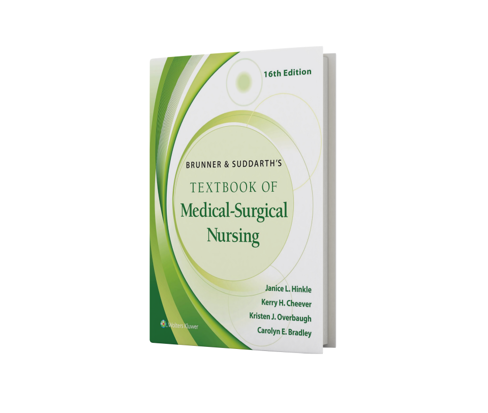 Brunner & Suddarth's Textbook of Medical-Surgical Nursing,16th edition