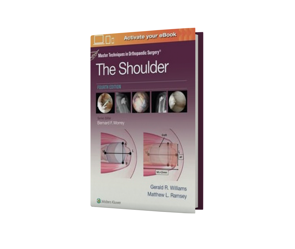 Master Techniques in Orthopaedic Surgery: The Shoulder: Print + eBook with Multimedia, 4th Edition