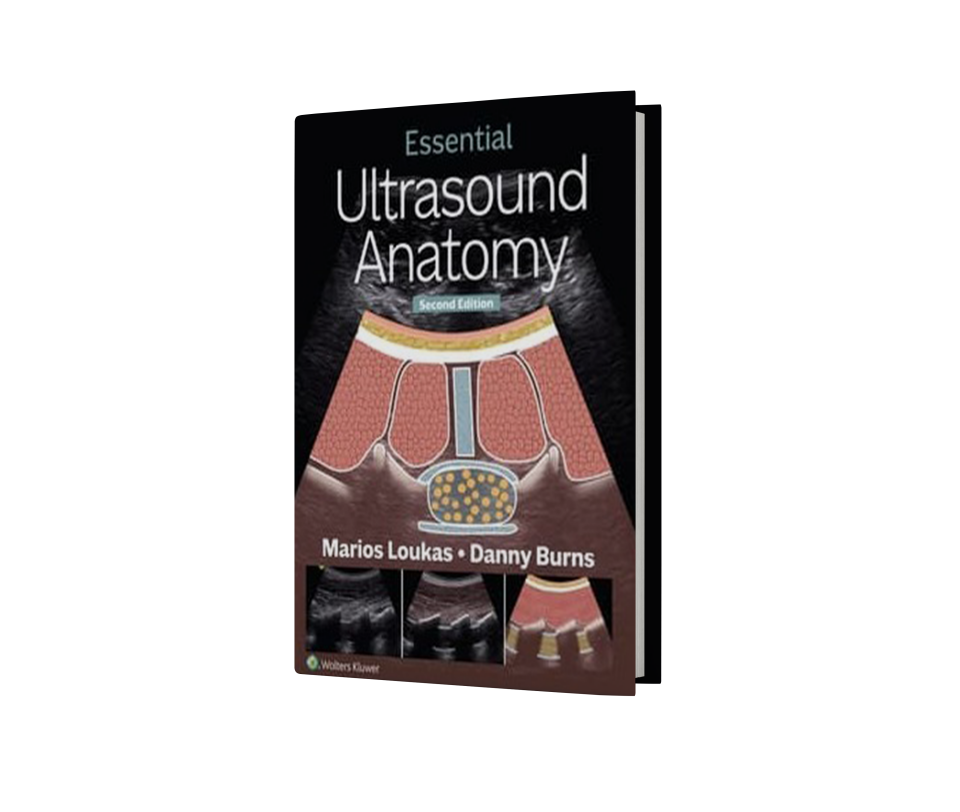 Essential Ultrasound Anatomy 2st Edition