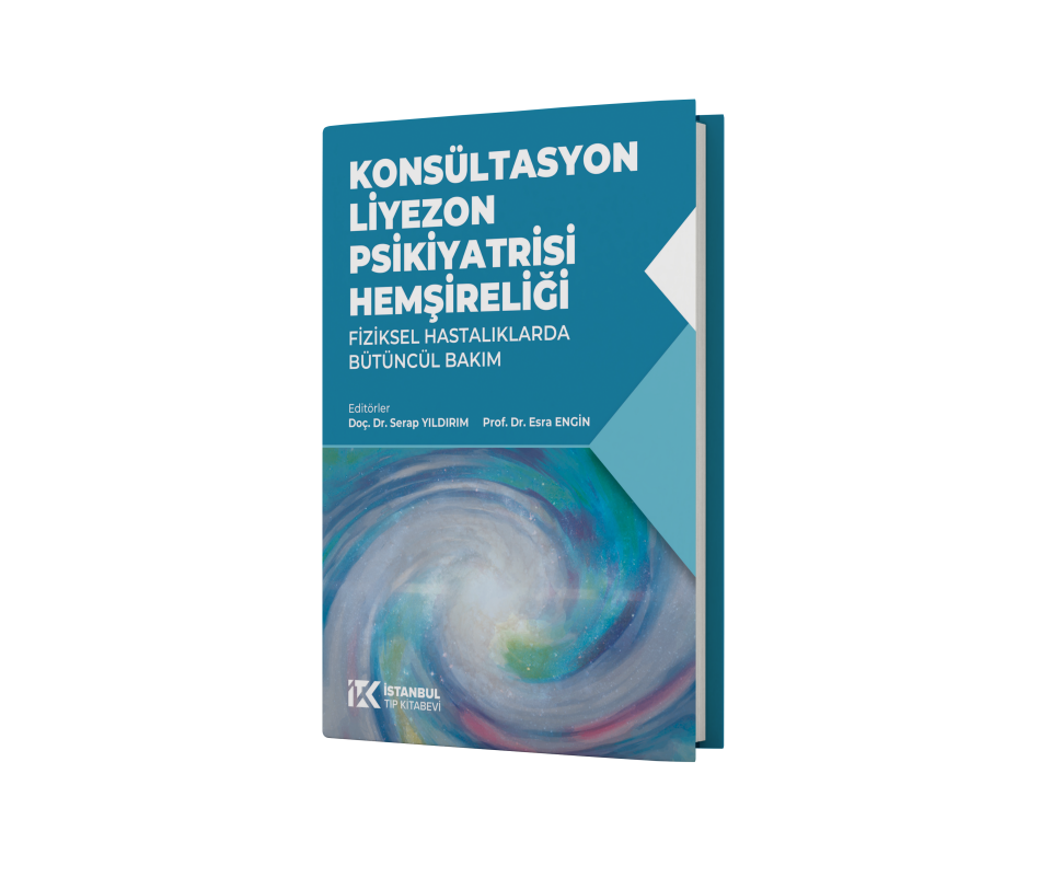 Konsültasyon Liyezon Psikiyatrisi Hemşireliği