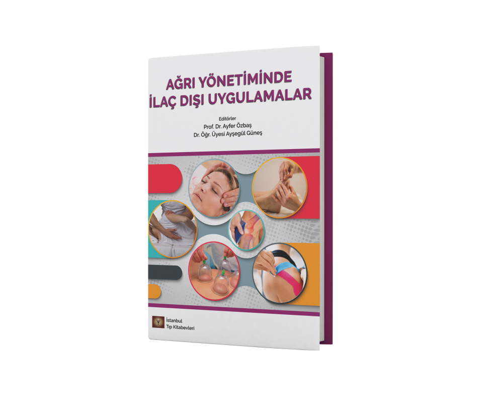 Ağrı Yönetiminde İlaç Dışı Uygulamalar