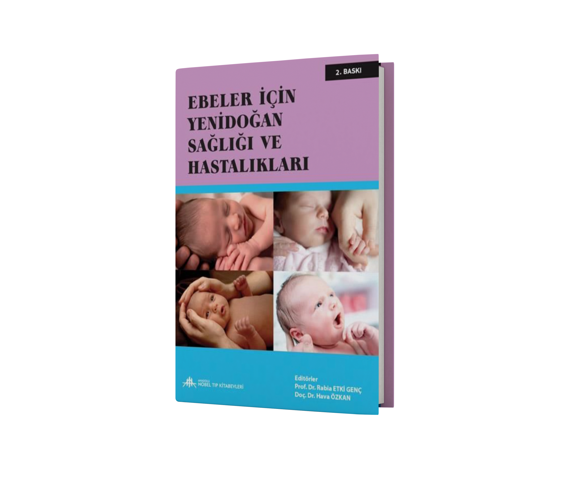 Ebeler İçin Yenidoğan Sağlığı ve Hastalıkları