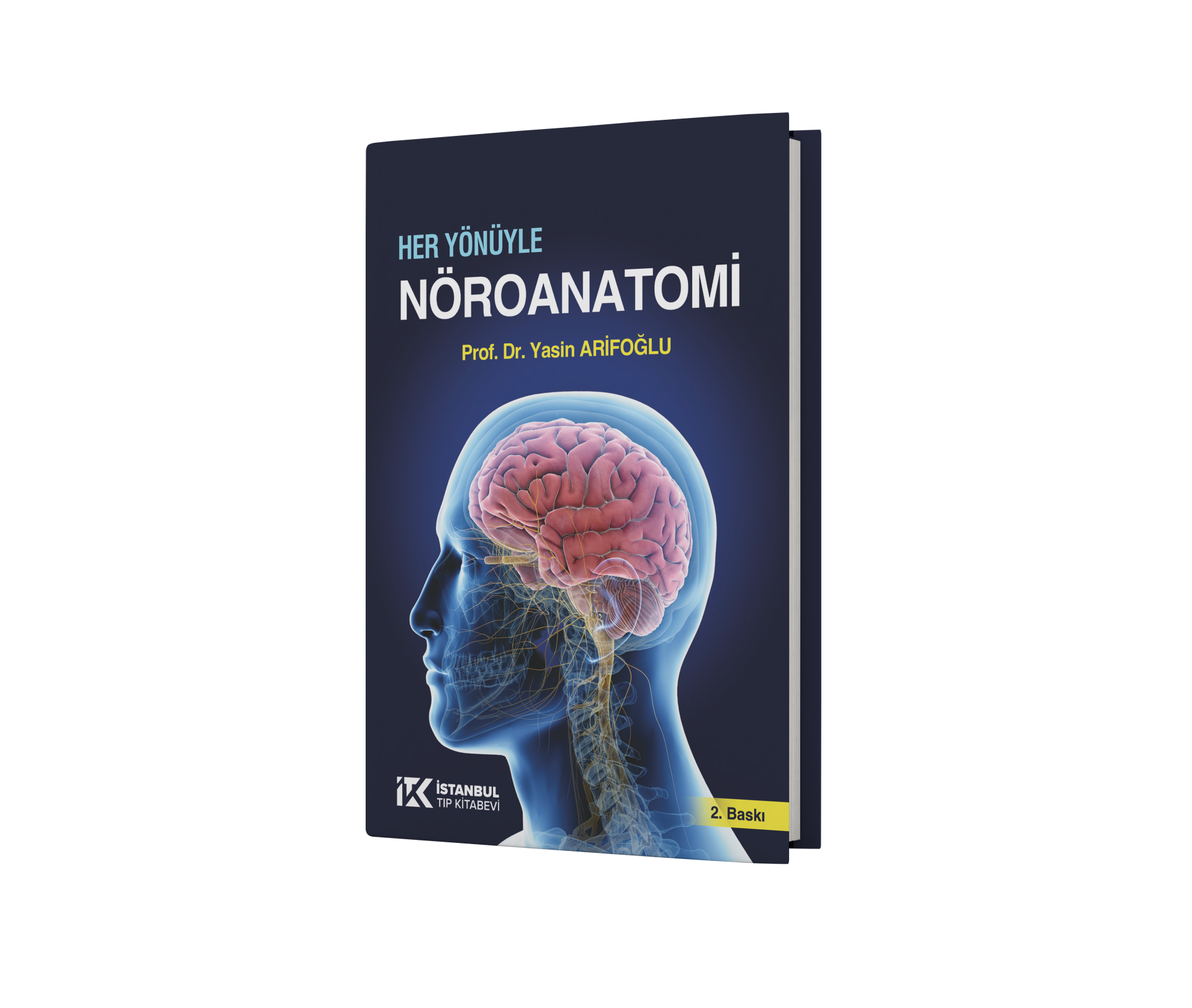 Her Yönüyle Nöroanatomi